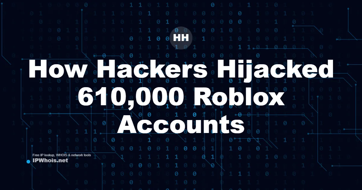 How Hackers Hijacked 610,000 Roblox Accounts Without Cracking a Single Password
